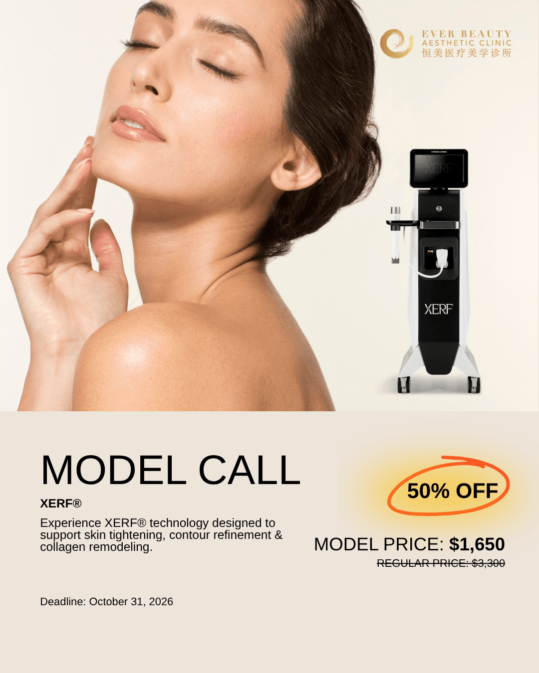 Ever Beauty Aesthetic Clinic model call for XERF skin tightening treatment with 50% discount.